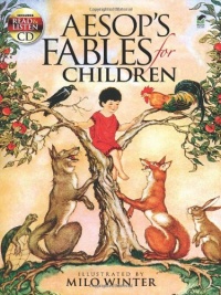 Aesop's Fables for Children: Includes a Read-and-Listen CD (Dover Read and Listen) Aesop's Fables for Children: Includes a Read-and-Listen CD (Dover Read and Listen)