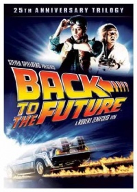 Back to the Future: 25th Anniversary Trilogy Back to the Future: 25th Anniversary Trilogy