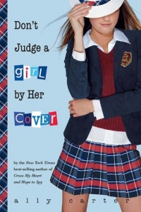 Don't Judge a Girl by Her Cover (Gallagher Girls) Don't Judge a Girl by Her Cover (Gallagher Girls)