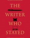 The Writer Who Stayed