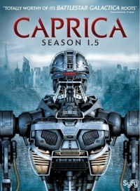 Caprica: Season 1.5 Caprica: Season 1.5