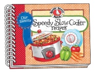 Our Favorite Speedy Slow-Cooker Recipes (Our Favorite Recipes Collection) Our Favorite Speedy Slow-Cooker Recipes (Our Favorite Recipes Collection)