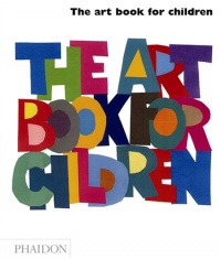 The Art Book for Children The Art Book for Children