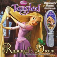 Disney Tangled: Rapunzel's Dream Storybook with Musical Hairbrush Disney Tangled: Rapunzel's Dream Storybook with Musical Hairbrush