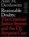 Reasonable Doubts: The Criminal Justice System and the O.J. Simpson Case