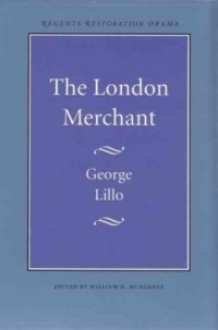 The London Merchant (Regents Restoration Drama)