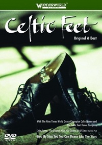 Colin Dunne: Celtic Feet - Original & Best Colin Dunne: Celtic Feet - Original & Best
