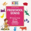 Classics: Preschool Songs