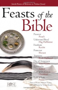 Feasts of the Bible pamphlet (Feasts and Holidays of the Bible pamphlet) Feasts of the Bible pamphlet (Feasts and Holidays of the Bible pamphlet)
