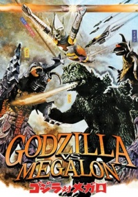 Godzilla Vs. Megalon Godzilla Vs. Megalon