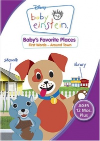 Baby Einstein - Baby's Favorite Places - First Words Around Town Baby Einstein - Baby's Favorite Places - First Words Around Town