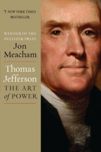 Thomas Jefferson: The Art of Power Thomas Jefferson: The Art of Power