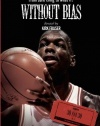 ESPN Films 30 for 30: Without Bias