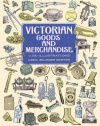 Victorian Goods and Merchandise: 2,300 Illustrations (Dover Pictorial Archive)
