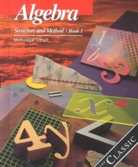 Algebra: Structure and Method, Book 1 Algebra: Structure and Method, Book 1