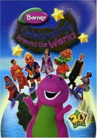 Barney: Celebrating Around the World Barney: Celebrating Around the World