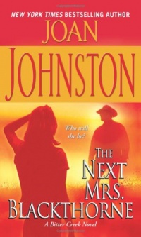 The Next Mrs. Blackthorne (Bitter Creek, No. 6) The Next Mrs. Blackthorne (Bitter Creek, No. 6)