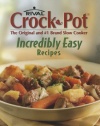 Crock-Pot Incredibly Easy Recipes