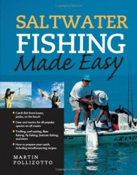 Saltwater Fishing Made Easy Saltwater Fishing Made Easy
