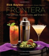 Frontera: Margaritas, Guacamoles, and Snacks Frontera: Margaritas, Guacamoles, and Snacks