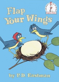 Flap Your Wings (Beginner Books(R)) Flap Your Wings (Beginner Books(R))