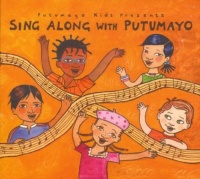 SING ALONG WITH PUTUMAYO SING ALONG WITH PUTUMAYO