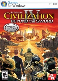 Sid Meiers Civilization IV Beyond the Sword Sid Meiers Civilization IV Beyond the Sword