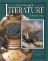 Glencoe Literature © 2002 Course 4, Grade 9 : The Reader's Choice