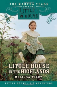 Little House in the Highlands Little House in the Highlands