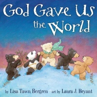 God Gave Us the World God Gave Us the World