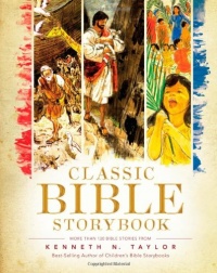 Classic Bible Storybook Classic Bible Storybook