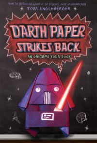 Darth Paper Strikes Back: An Origami Yoda Book Darth Paper Strikes Back: An Origami Yoda Book