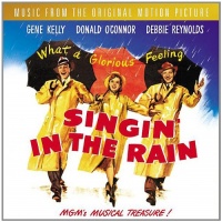 Singin' in the Rain (1952 Film Soundtrack) Singin' in the Rain (1952 Film Soundtrack)