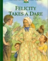 Felicity Takes a Dare (American Girls Short Stories)