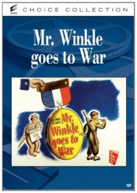 Mr. Winkle Goes To War Mr. Winkle Goes To War