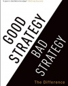 Good Strategy Bad Strategy: The Difference and Why It Matters