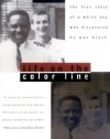 Life on the Color Line: The True Story of a White Boy Who Discovered He Was Black