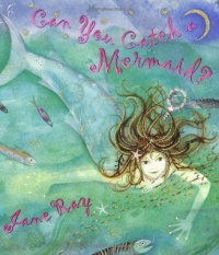 Can You Catch a Mermaid? Can You Catch a Mermaid?