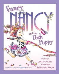 Fancy Nancy and the Posh Puppy Fancy Nancy and the Posh Puppy