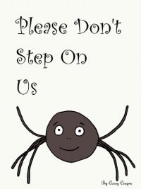 Please Don't Step On Us Please Don't Step On Us
