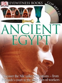 Ancient Egypt (DK Eyewitness Books) Ancient Egypt (DK Eyewitness Books)