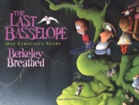 The Last Basselope: One Ferocious Story The Last Basselope: One Ferocious Story