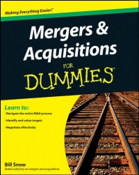 Mergers and Acquisitions For Dummies Mergers and Acquisitions For Dummies