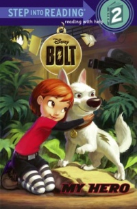 My Hero (Disney Bolt) (Step into Reading) My Hero (Disney Bolt) (Step into Reading)