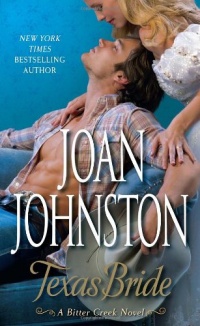 Texas Bride: A Bitter Creek Novel (Bitter Creek Novels) Texas Bride: A Bitter Creek Novel (Bitter Creek Novels)