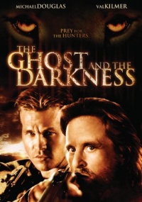 GHOST AND THE DARKNESS, THE GHOST AND THE DARKNESS, THE