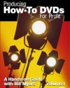 Producing How-To DVDs For Profit