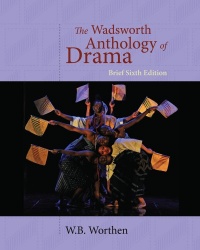 The Wadsworth Anthology of Drama, Brief Edition