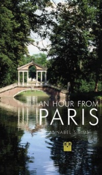 An Hour from Paris An Hour from Paris