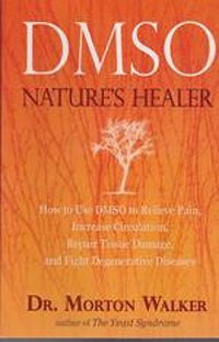 DMSO: Nature's Healer DMSO: Nature's Healer
